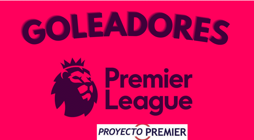 Goleadores Premier League 2021-22 Proyecto Premier